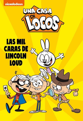 Libro Las Mil Caras De Lincoln Loud - Nickelodeon