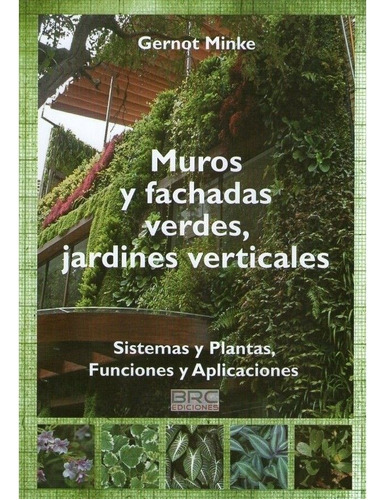 Muros Y Fachadas Verdes  Jardines Verticales