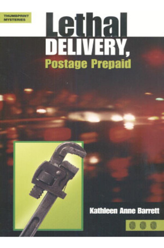 Lethal Delivery, Postage Prepaid, De Barrett, Kathleen Anne. Editorial Mcgraw Hill/elt, Edición 1 En Inglês, 1999
