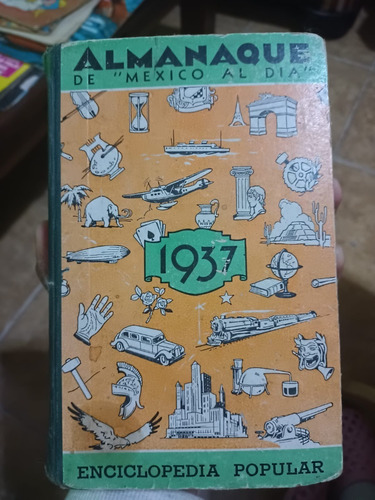 Almanaque De México Al Día Año-1937 Enciclopedia Popular