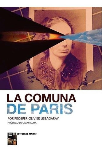 La Comuna De Paris - Hippolyte Prosper Olivier Lissagaray