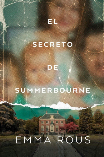 Libro El Secreto De Summerbourne - Rous, Emma