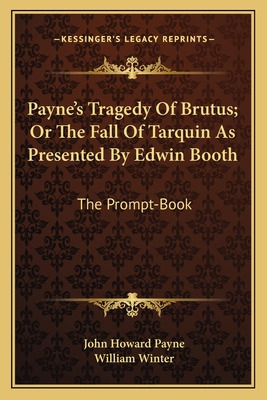 Libro Payne's Tragedy Of Brutus; Or The Fall Of Tarquin A...