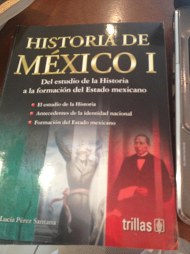 Historia De Mexico 1 Del Estudio De La Historia A La