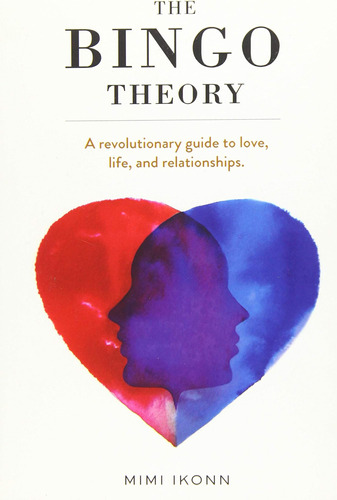 Libro: The Bingo Theory: A Revolutionary Guide To Love, And