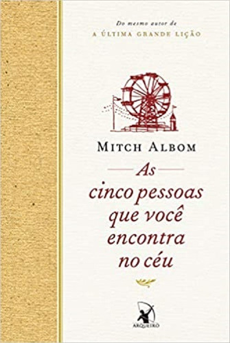 As Cinco Pessoas Que Você Encontra No Céu, De Mitch Albom. Editora Arqueiro Em Português