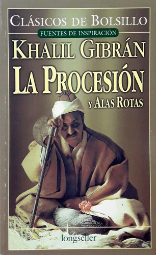 La Procesión Y Alas Rotas Khalil Gibrán Longseller Nuevo *