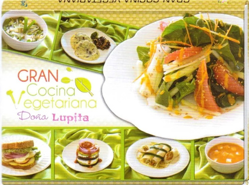 Libro De Cocina Vegetariana Doña Lupita