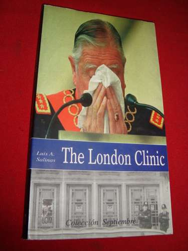 The London Clinic. Luis A. Salinas