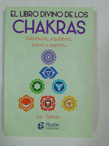 El Libro Divino De Los Chakras Sabiduría,equilibrio,salud