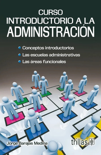 Libro Curso Introductorio A La Administración Trillas