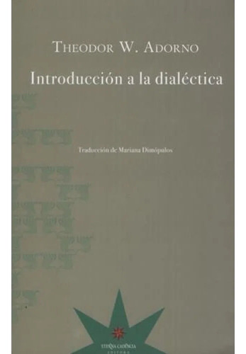 Introduccion A La Dialectica  Adorno, Theodor W.