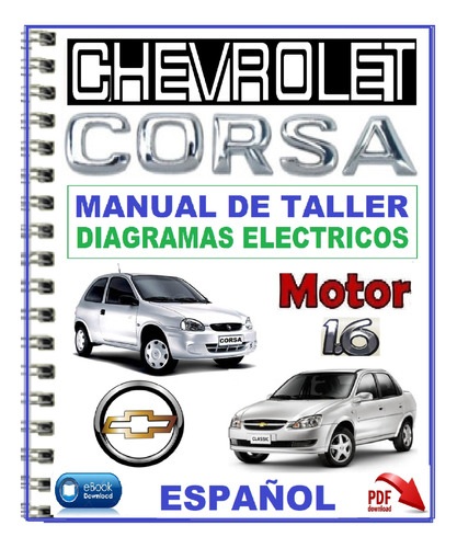 Chevrolet Corsa Manual De Taller 1.6 Mpfi Diagramas Español