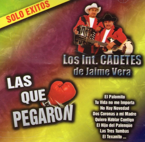Las Que Pegaron - Int Cadetes Jaime Vera- Cd (12 Canciones)