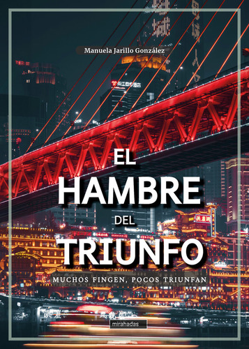 Libro El Hambre Del Triunfo - Jarillo Gonzalez, Manuela