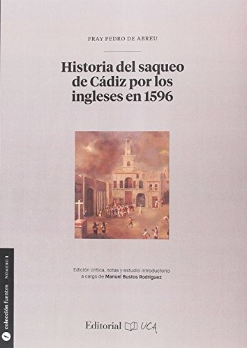 Libro Historia Del Saqueo De Cadiz Por Los Ingleses En  De A