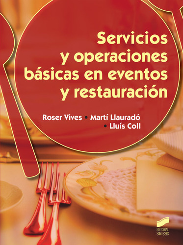 Libro Servicios Y Operaciones Basicas En Eventos Y Restau...