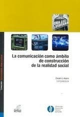 La Comunicacion Como Ambito De Construcc - Alem Beatriz (li