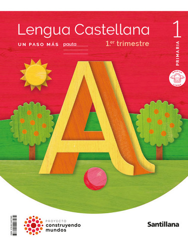 Lengua Un Paso Mas Pauta M Ligera 1 Primaria Construyendo Mundos, De Aa.vv. Editorial Santillana, Tapa Blanda En Español