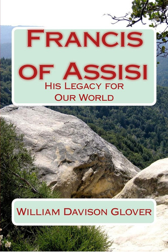 Libro: En Inglés Francisco De Asís Su Legado A Nuestro Mundo