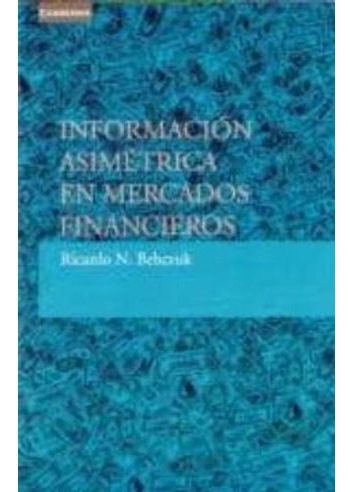 Libro Informacion Asimetrica En Mercados Financieros