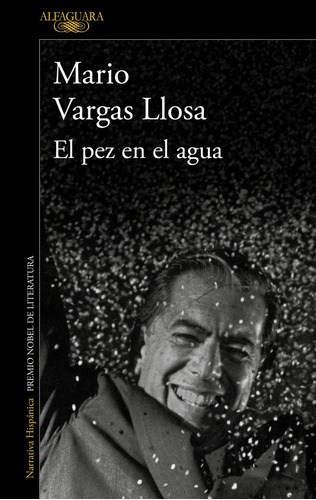 Pez En El Agua, El - Mario Vargas Llosa