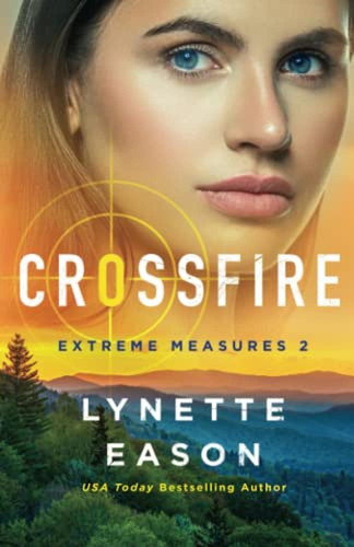 Crossfire (extreme Measures) (libro En Inglés)