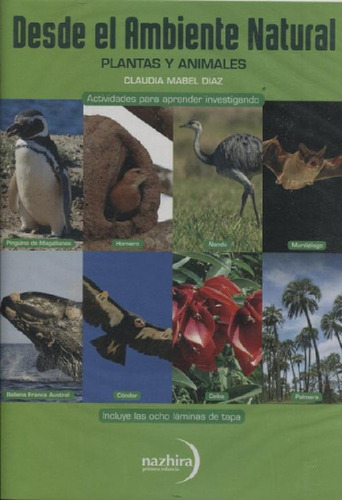 Libro - Desde El Ambiente Natural - Plantas Y Animales - Di