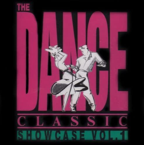 Cd: The Dance Classic Showcase, Vol.1