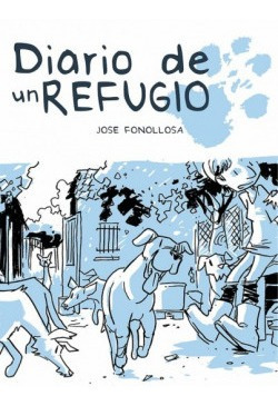 Diario De Un Refugio Fonollosa Castejon, Jose Grafito Editor