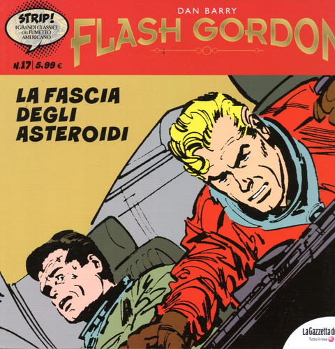 Flash Gordon N° 17 - La Fascia Degli Asteroidi - Editora La Gazetta Dello Sport - 98 Páginas Em Italiano - Formato 23 X 22 - Capa Mole - Bonellihq Cx952 Jan24