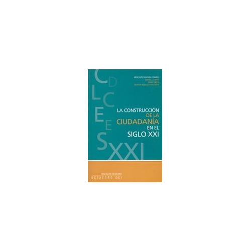 Libro Construcción De La Ciudadanía En El Siglo Xxi, La