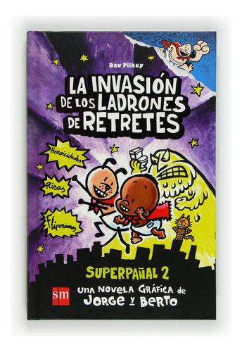 Libro Superpaã¿al 2 Invasion De Los Ladrones De Retretes