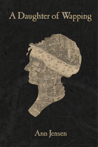A Daughter Of Wapping, De Jensen, Ann. Editorial Lightning Source Inc, Tapa Blanda En Inglés