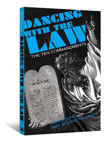 Dancing With The Law: The Ten Commandments, De Boone, Dan. Editorial Lightning Source Inc, Tapa Blanda En Inglés