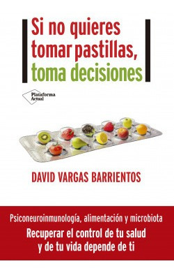 Libro Si No Quieres Tomar Pastillas, Toma Decisionesde Varga