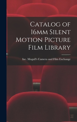 Libro Catalog Of 16mm Silent Motion Picture Film Library ...