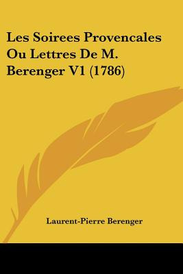 Libro Les Soirees Provencales Ou Lettres De M. Berenger V...