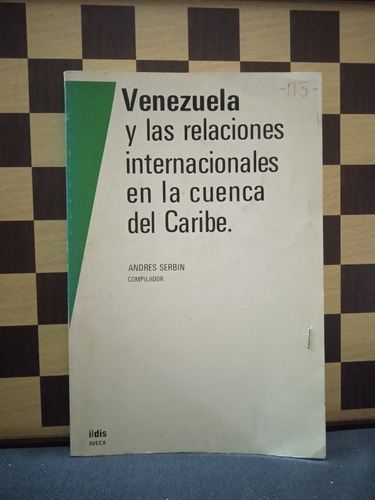 Venezuela Y La Relación Internacionales En La Cuenca...