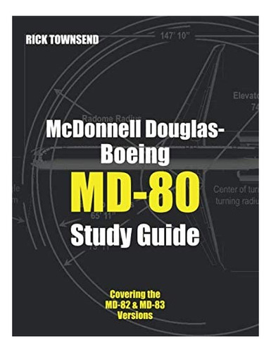 Libro: Mcdonnell Douglas-boeing Md-80 Study Guide