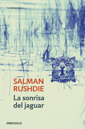 La Sonrisa Del Jaguar, De Rushdie, Salman. Editorial Debolsillo, Tapa Blanda En Español