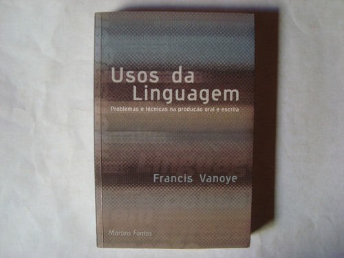 Livro Usos Da Linguagem - Francis Vanoye 11 Edicao