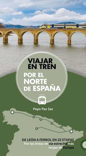 Viajar En Tren Por El Norte De Espaãâ±a, De Paz Saz, José. Editorial Anaya Touring, Tapa Blanda En Español
