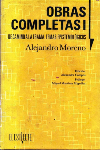 Obras Completas Alejandro Moreno Tomo 1 Epistemologicos