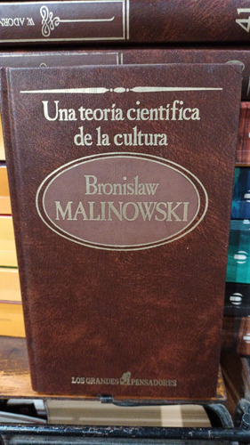 Malinowski Una Teoria Cientifica De La Cultura Sarpe Tapa Du