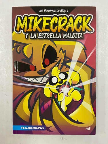 Mikecrack Y La Estrella Maldita