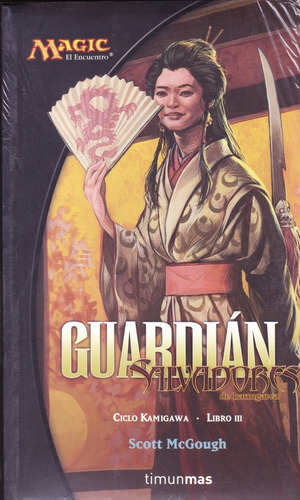 Guardián - Salvadores De Kamigawa - Ciclo Kamigawa Libro Iii