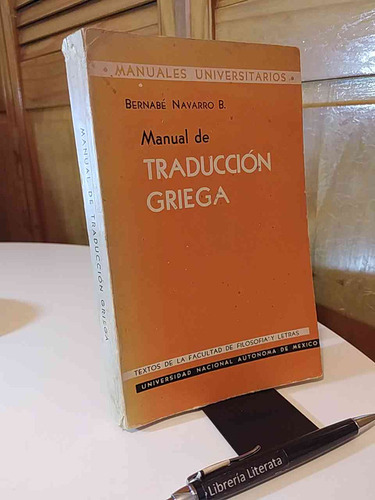 Manual De Traducción Griega Bernabé Navarro B Universidad Na