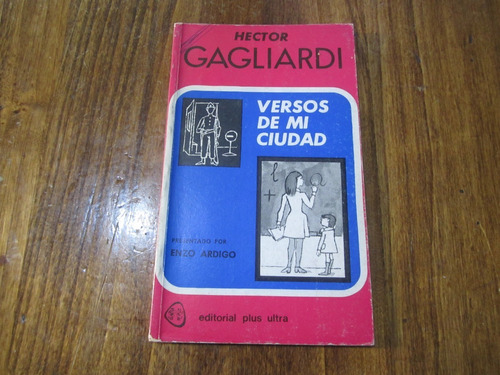 Versos De Mi Ciudad - Hector Gagliardi - Ed: Plus Ultra