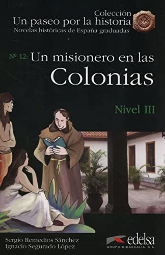 Libro Misionero En Las Colonias, Un - Nivel 3 (b1)